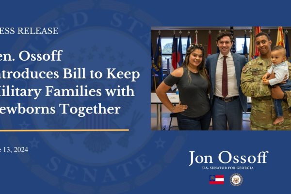 Georgia Senator Jon Ossoff Introduces Bill to Defer Deployment for New Military Parents