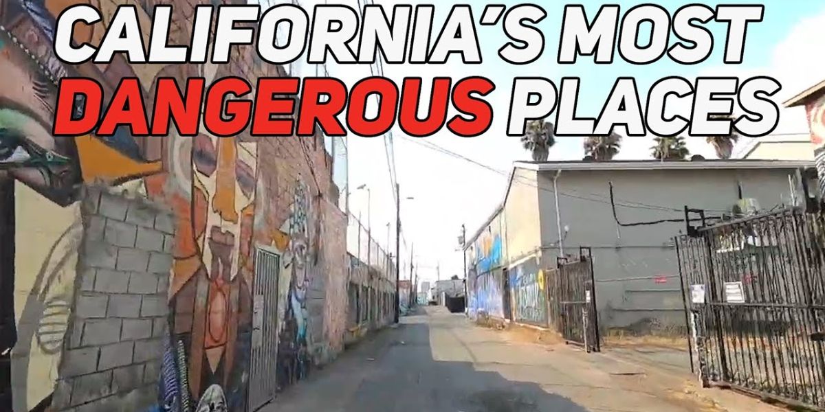 The 3 Most Dangerous Cities in California and Why You Should Know About Them